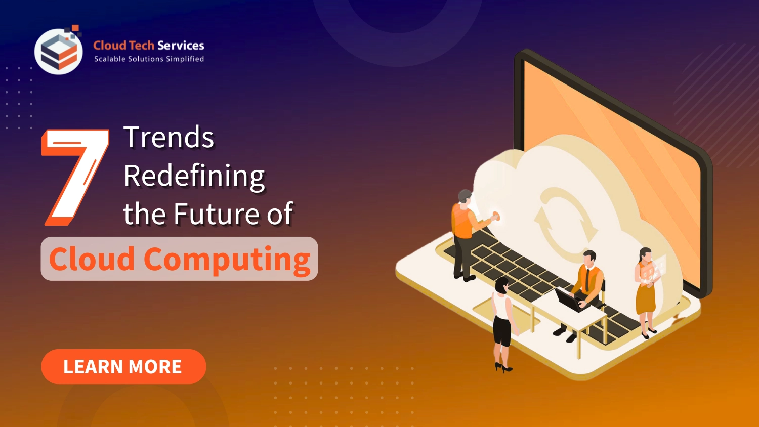 7 Game-Changing Trends Shaping the Future of Cloud Computing